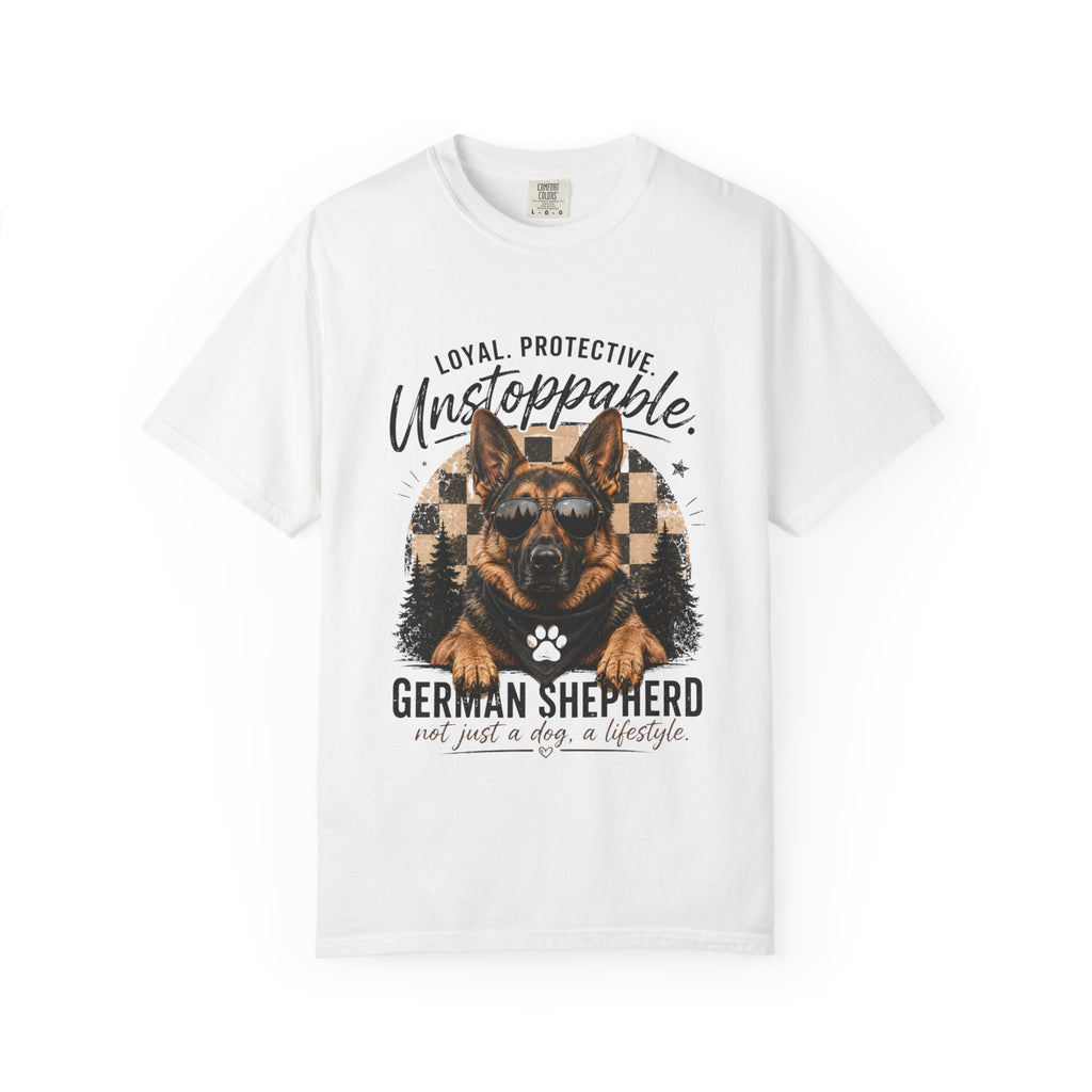 Unstoppable German Shepherd T-Shirt — Loyal, Protective Dog Lover Tee