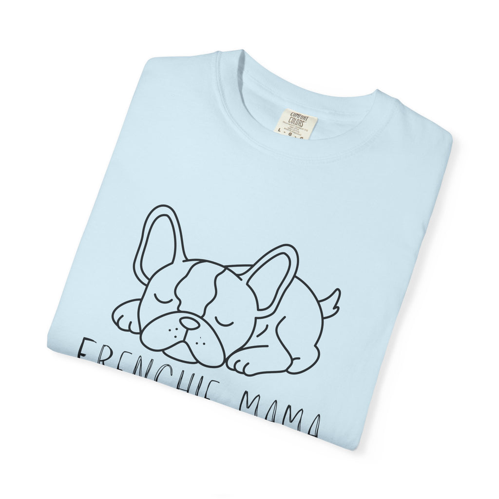 Frenchie Mama T-Shirt — Cute Sleeping French Bulldog Tee for Dog Moms