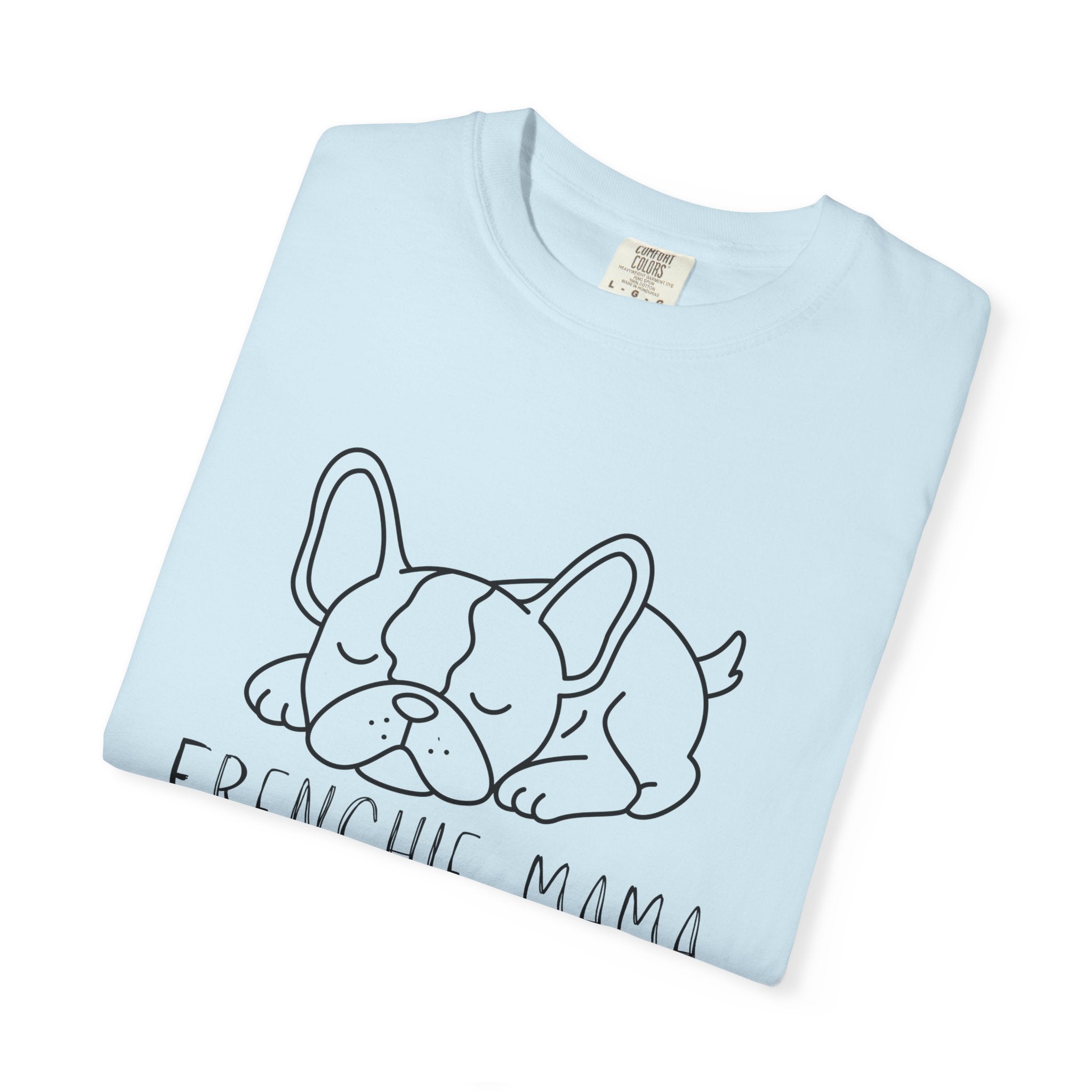 Frenchie Mama T-Shirt — Cute Sleeping French Bulldog Tee for Dog Moms