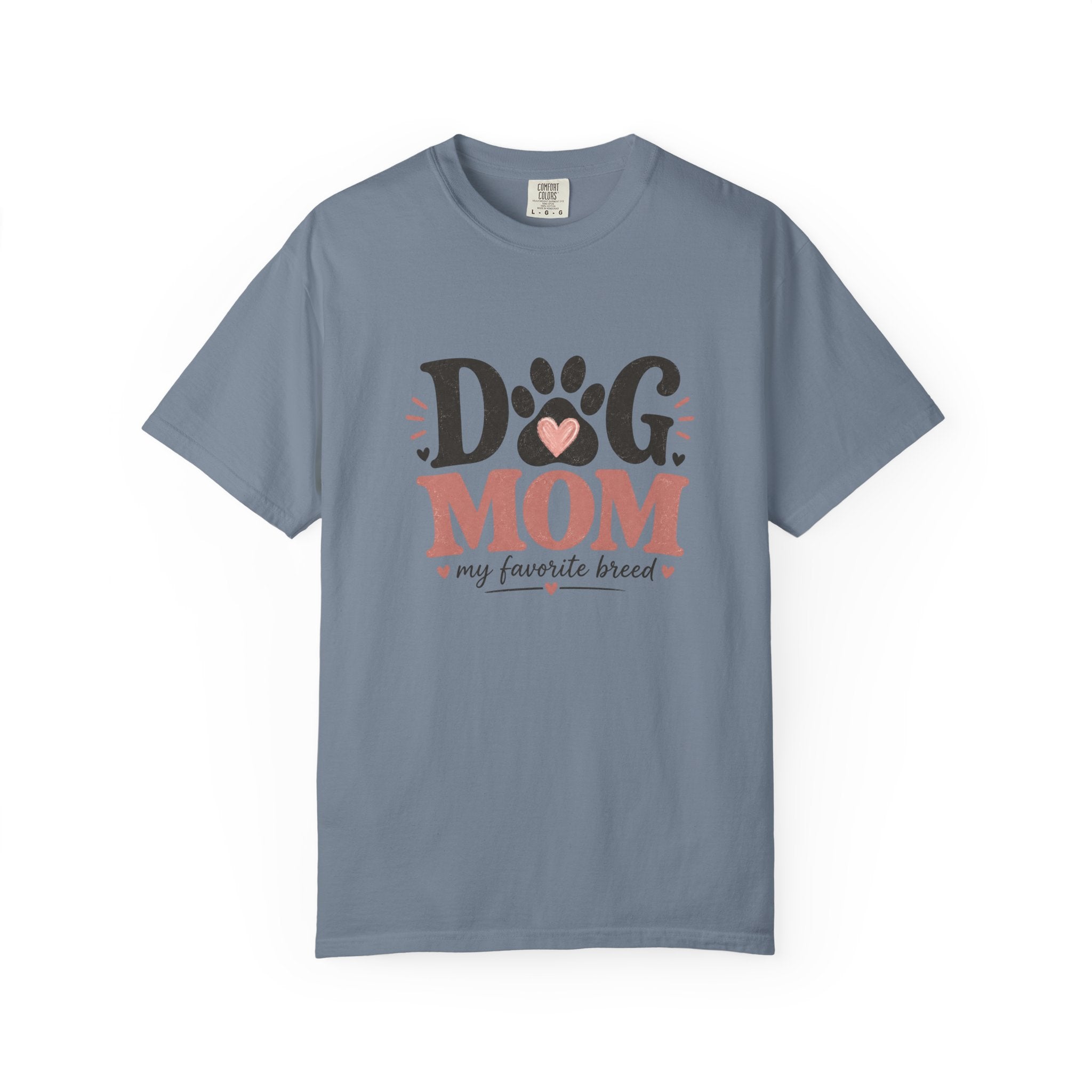 Dog Mom T-Shirt — "Dog Mom My Favorite Breed" Paw Heart Tee