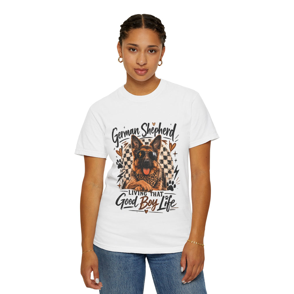 German Shepherd T-Shirt — "Living That Good Boy Life" Dog Lover Tee