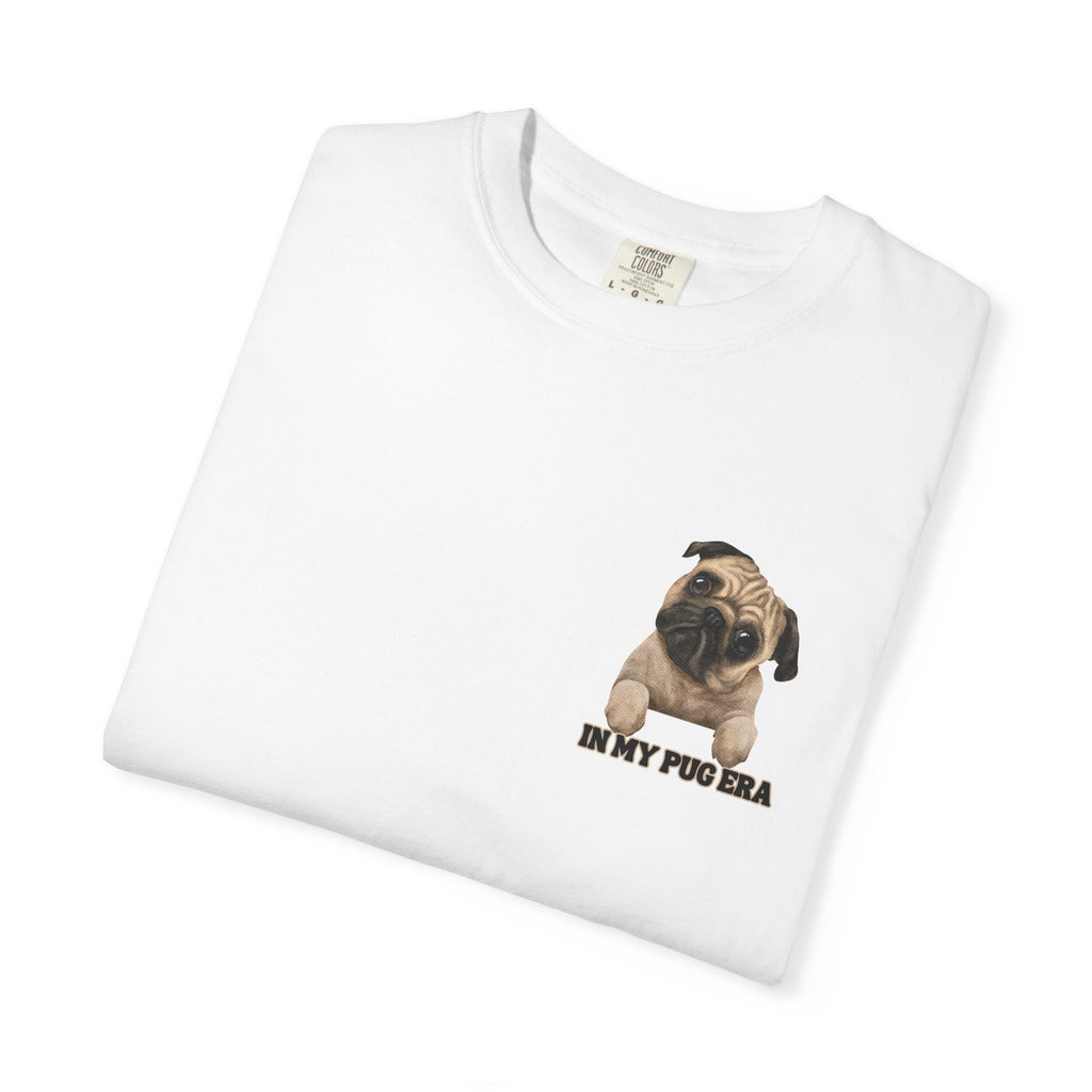 Pug T-Shirt — "In My Pug Era" Cute Pug Graphic Tee